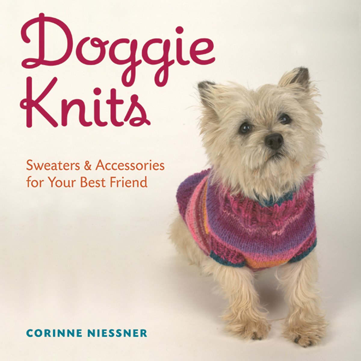 Doggie Knits: Sweaters & Accessories for Your Best Friend Hobbies & Crafts