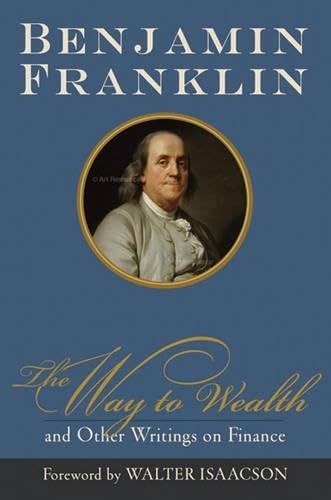 The Way to Wealth and Other Writings on Finance Business, Finance & Career