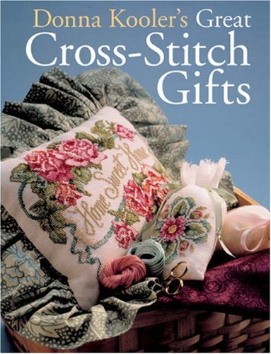Donna Kooler's Great Cross-stitch Gifts book
