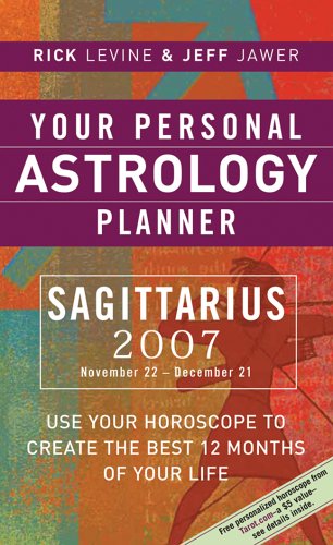 Your Personal Astrology Planner 2007: Sagittarius: November 22-december 21 Religion & Esotericism