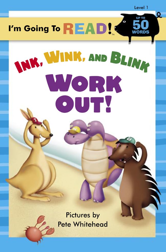 Ink, Wink, and Blink Work Out! (I'm Going to Read! Level 1) Study Guides