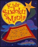 Kids' Sudoku Mania (704 Fantastic Puzzles) Books