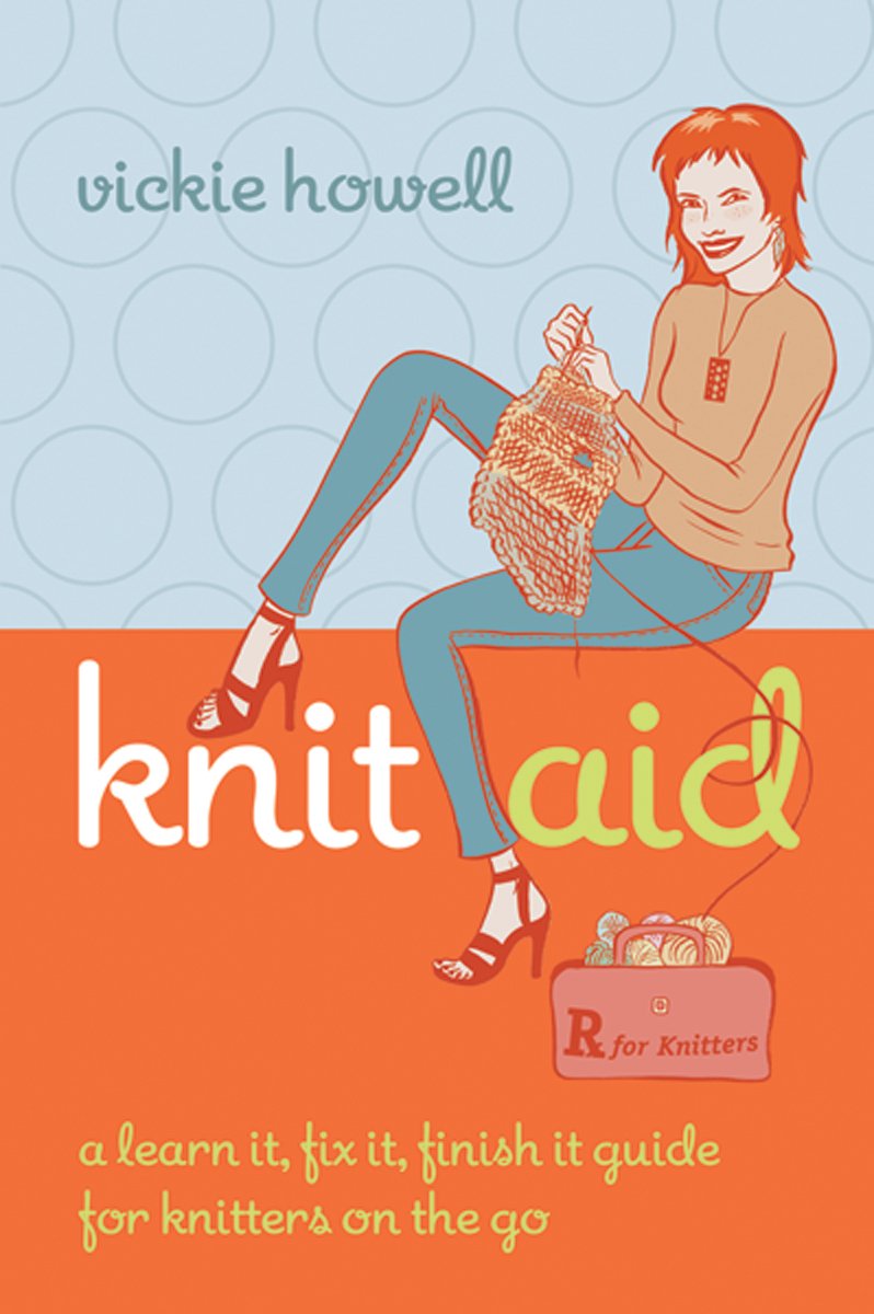 Knit Aid: A Learn It, Fix It, Finish It Guide for Knitters on the Go book