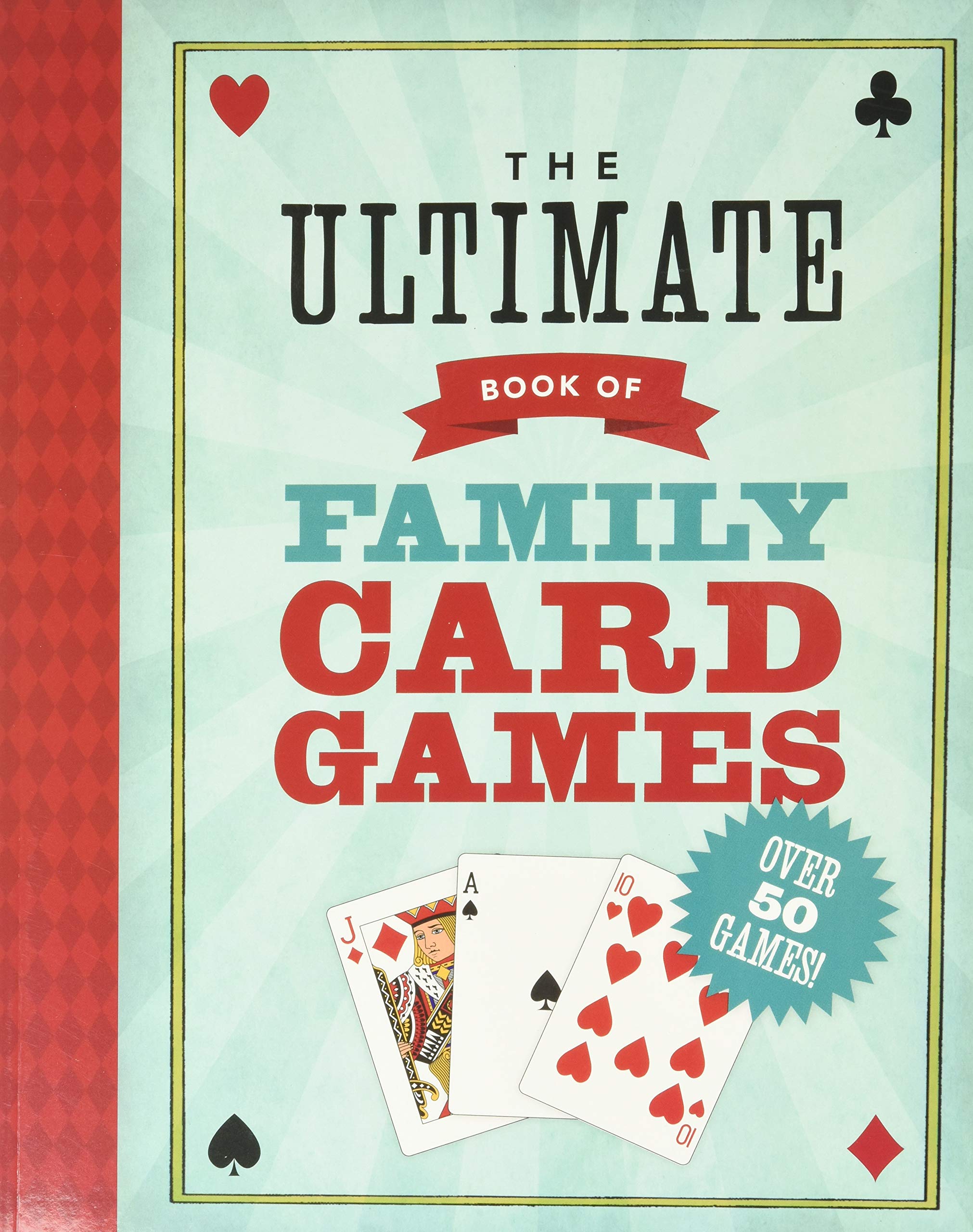 The Ultimate Book of Family Card Games Leisure & Fun