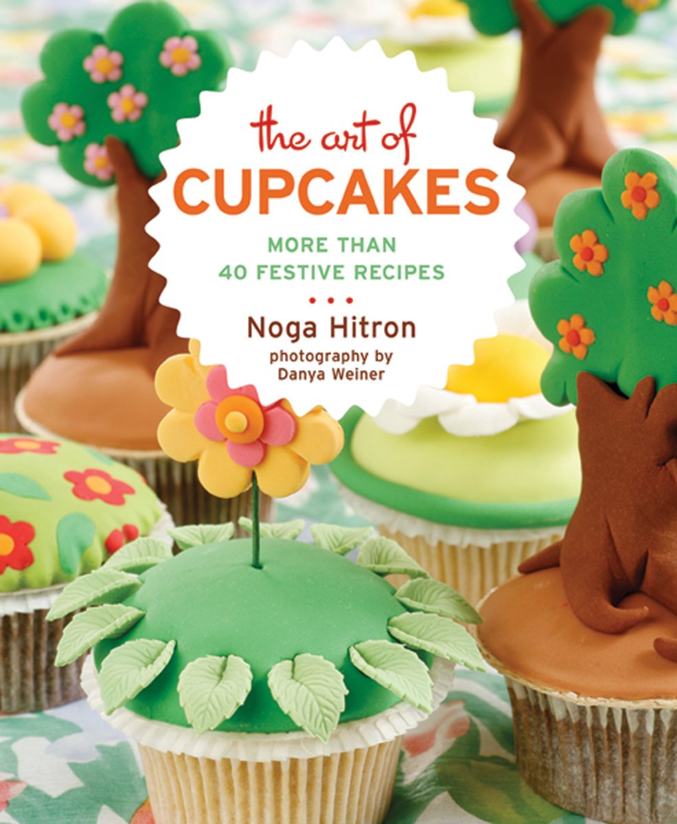 The Art of Cupcakes: More Than 40 Festive Recipes: More Than 40 Delicious Recipes Leisure, Home & Garden
