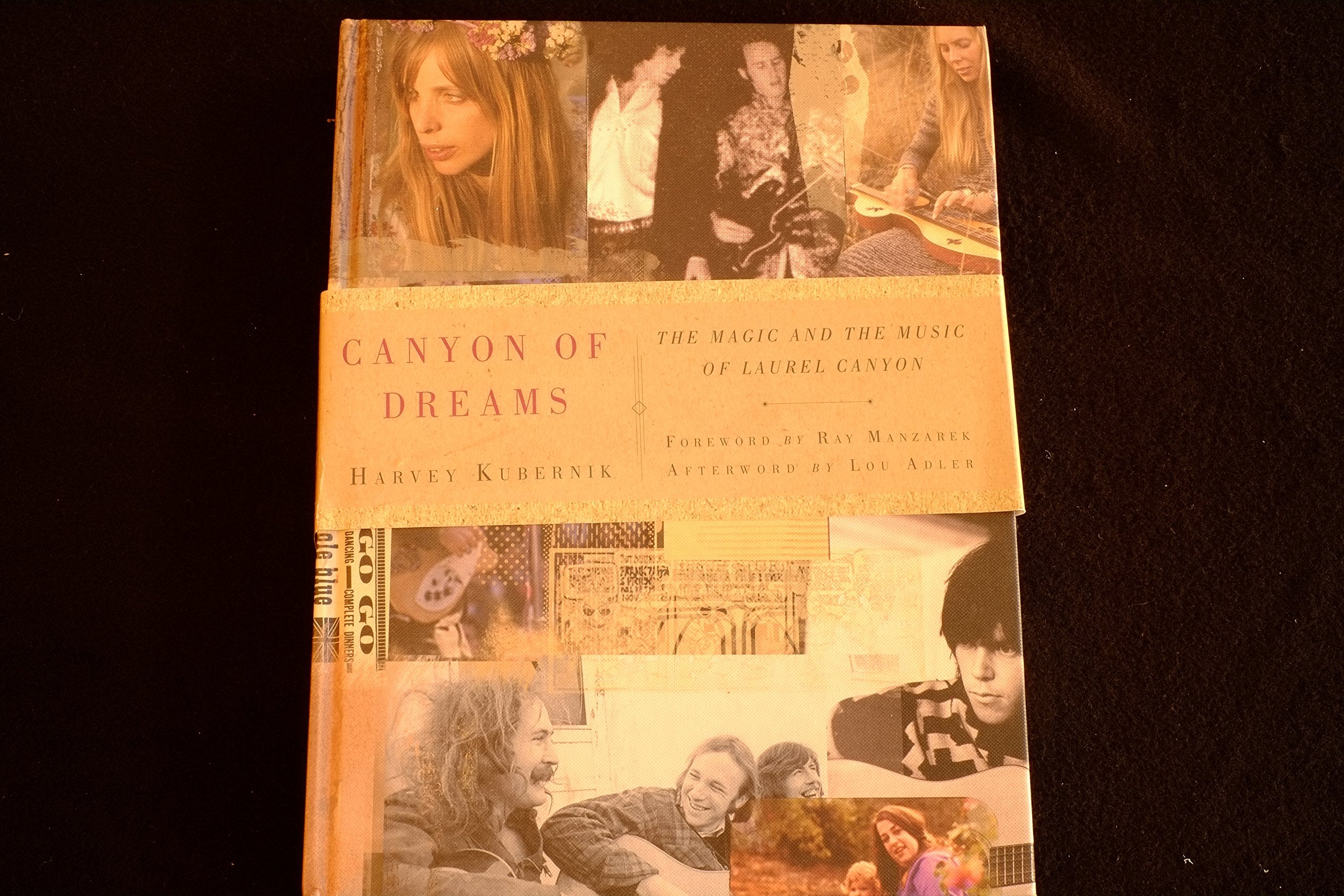 Canyon of Dreams: The Magic and the Music of Laurel Canyon. Foreword by Ray Manzarek. Afterword by Lou Adler Social Sciences
