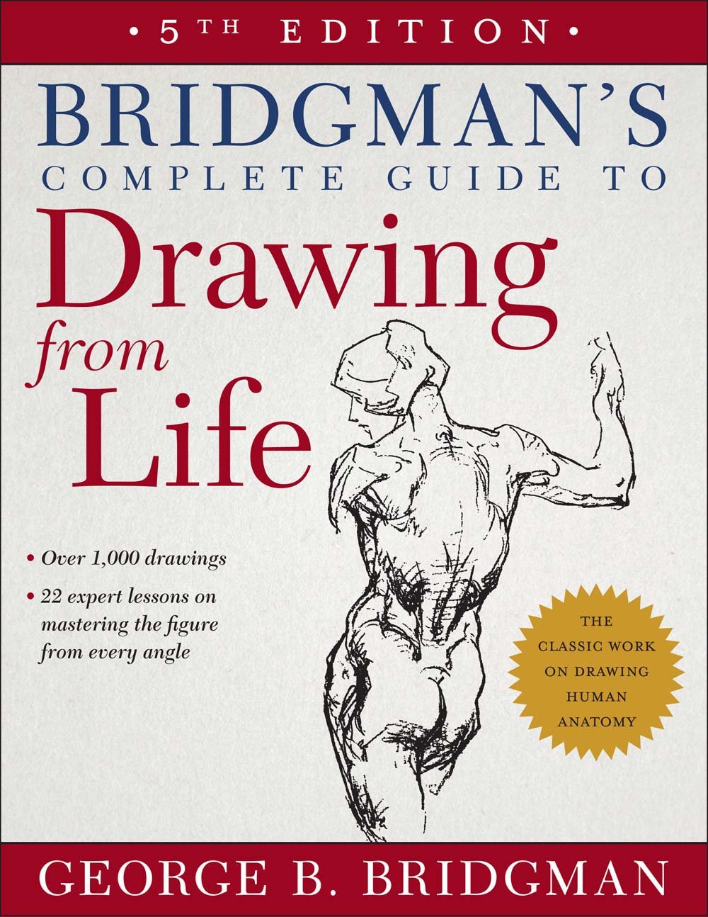 Bridgman's Complete Guide to Drawing From Life Social Sciences