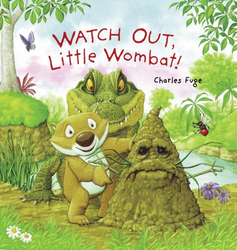 Watch Out, Little Wombat! Novels & Short Stories