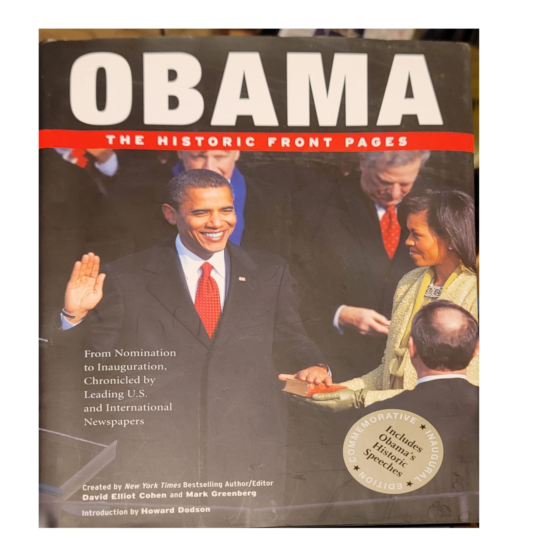 Obama: The Historic Front Pages, From Announcement to Inauguration, Chronicled by Leading U.S. and International Newspapers book