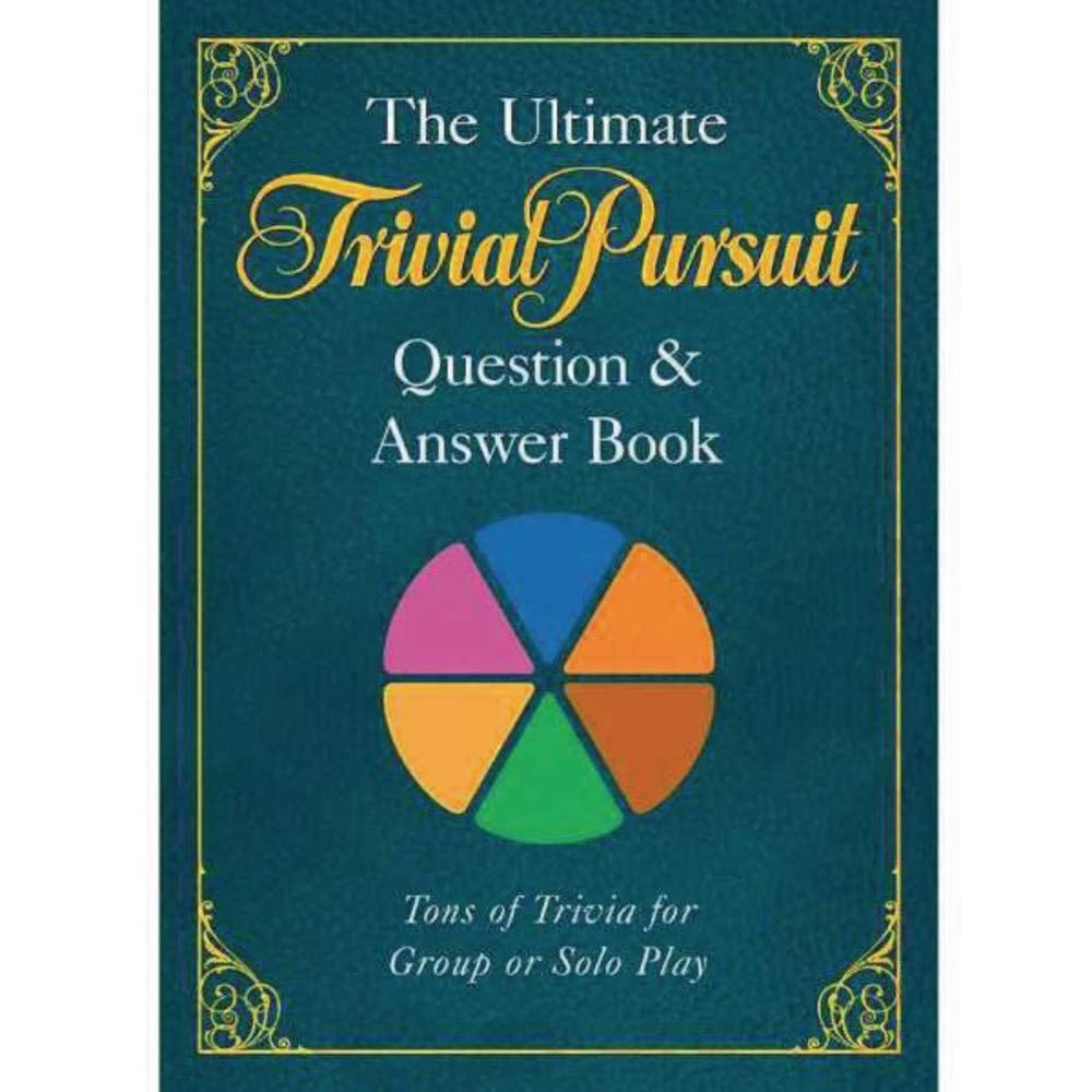 The Ultimate Trivial Pursuit Question & Answer Book Leisure & Fun