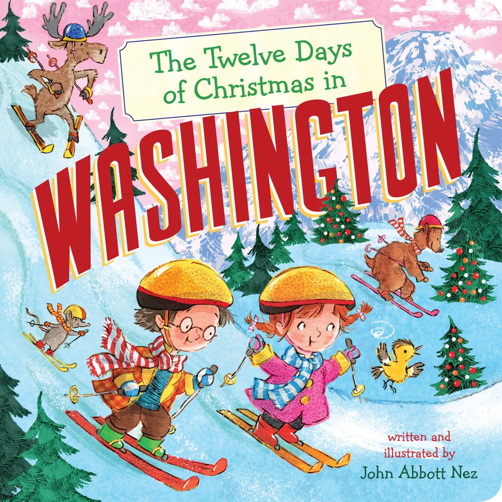 The Twelve Days of Christmas in Washington (Twelve Days of Christmas, State By State) Non-fiction
