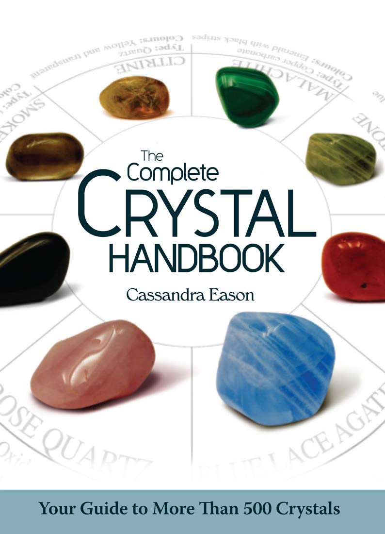 The Complete Crystal Handbook: Your Guide to More than 500 Crystals Religion & Esotericism