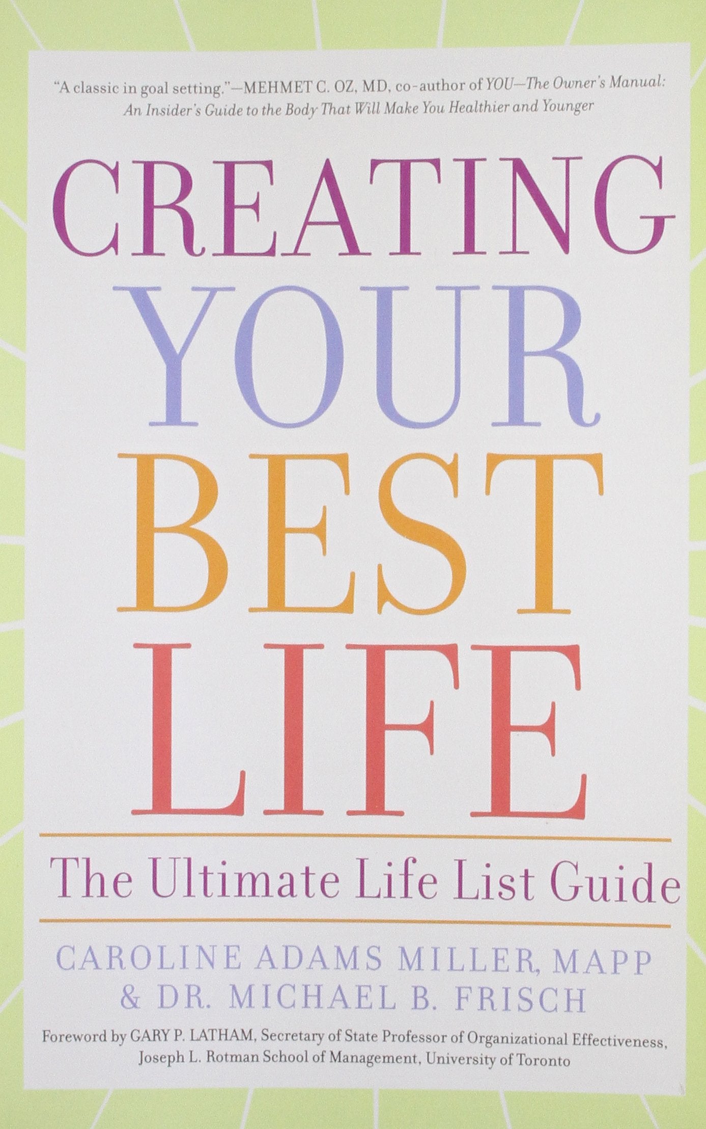 Creating Your Best Life: The Ultimate Life List Guide Business, Finance & Career