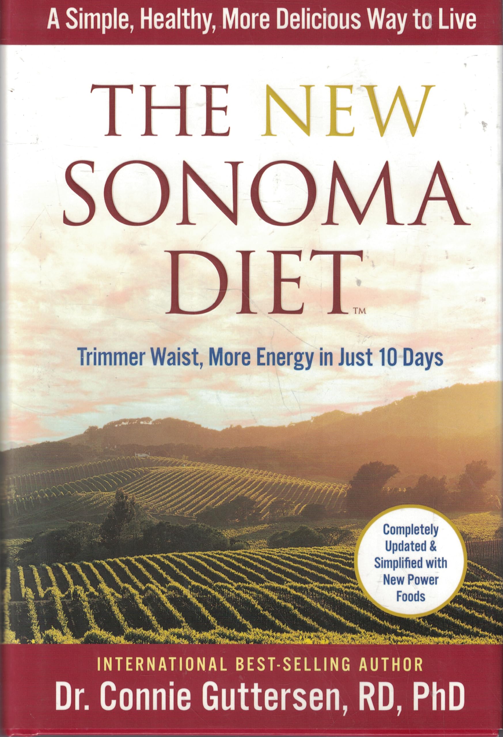 The New Sonoma Diet: Trimmer Waist, More Energy in Just 10 Days Health, Nutrition & Fitness