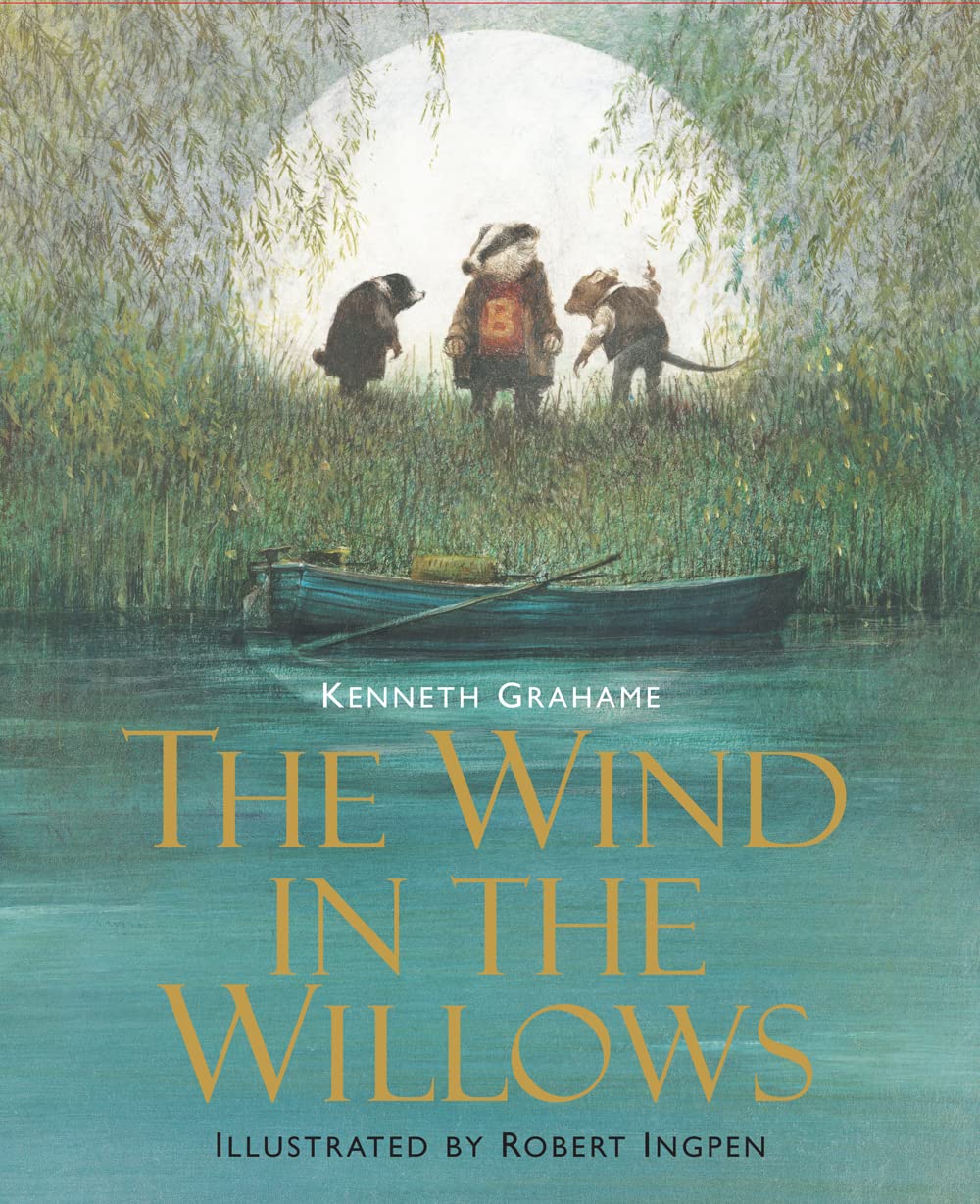 The Wind in the Willows: Illustrated Edition Children's Classics (Union Square Kids Illustrated Classics) Novels & Short Stories