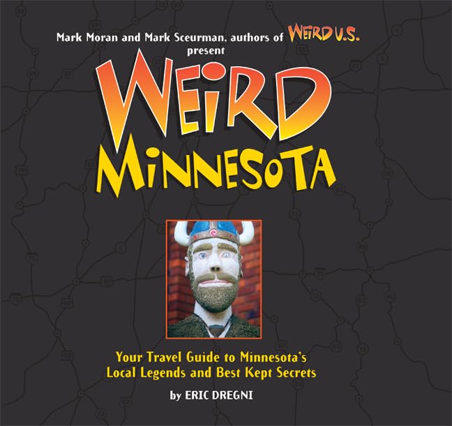 Weird Minnesota Leisure, Home & Garden