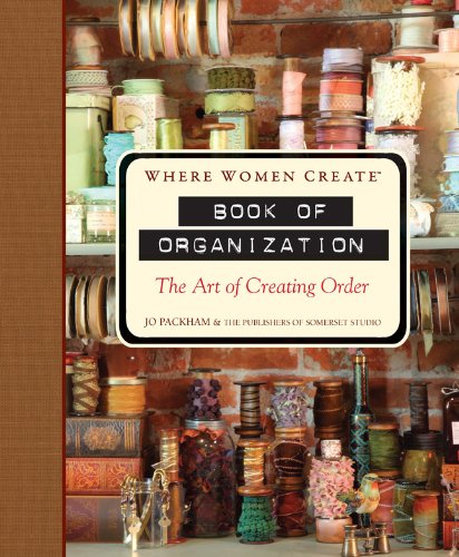 Where Women Create Book of Organization: The Art of Creating Order book