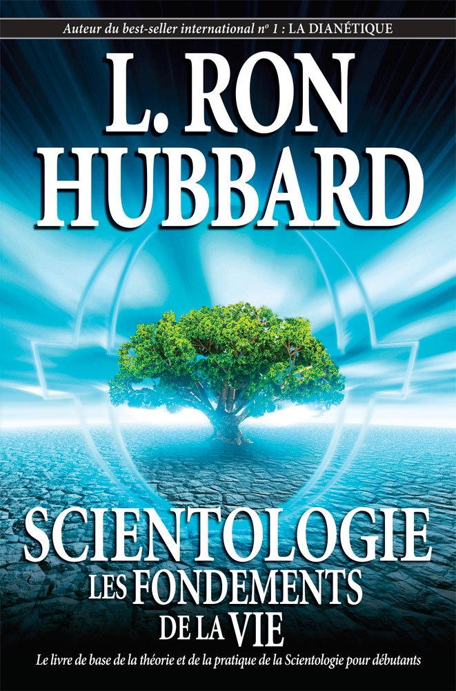 Scientologie, les fondements de la vie book