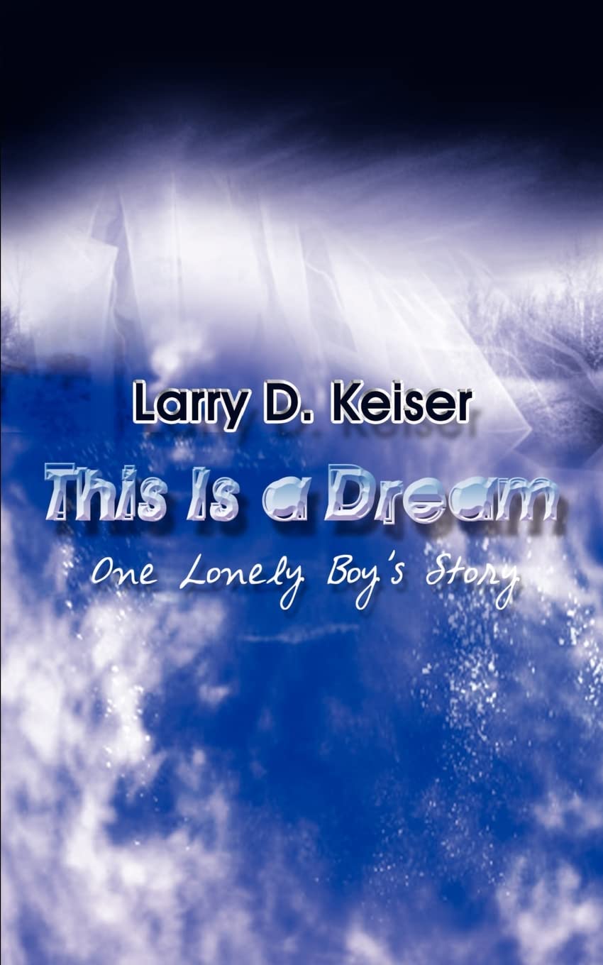 This Is a Dream: One Lonely Boy's Story Contemporary literature