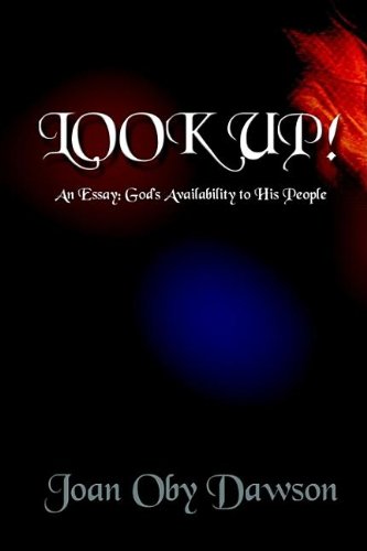 Look Up: An Essay God's Availability to His People Religion & Esotericism