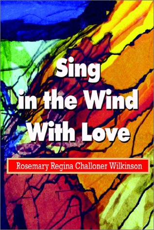 Sing in the Wind With Love Poetry