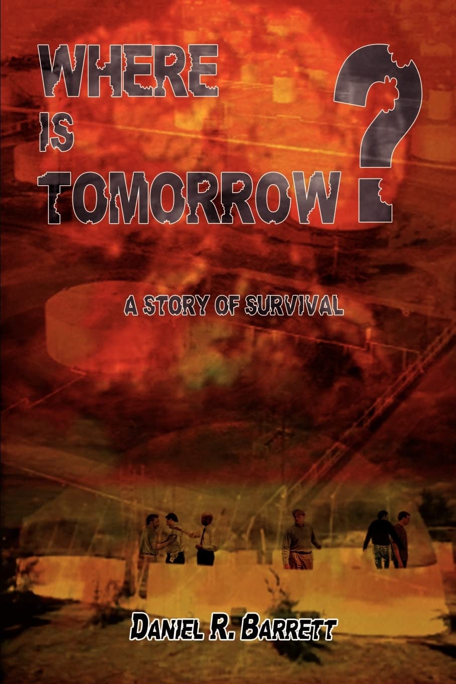 Where Is Tomorrow?: A Story of Survival Contemporary literature