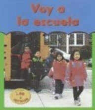 Voy a LA Escuela (LA Primera Vez) Non-fiction