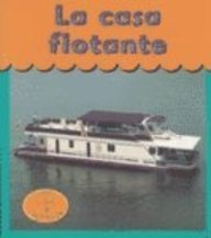 LA Casa Flotante (UN Hogar Para Mi) Non-fiction