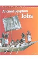 Ancient Egyptian Jobs (People in the Past: Egypt) Non-fiction