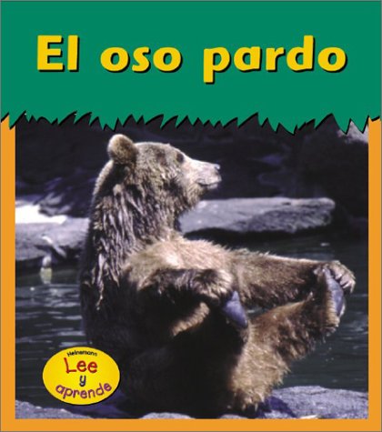 El Oso Pardo / Brown Bear (Animales Del Zoologico) Non-fiction