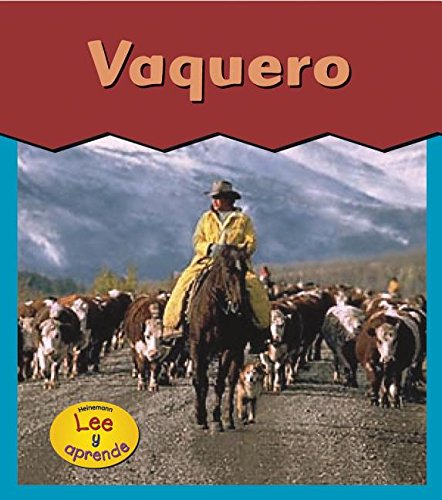Vaquero (Esto Es Lo Que Quiero Ser) Books