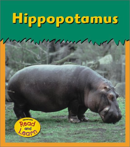 Hippopotamus (Zoo Animals) Non-fiction
