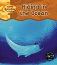 Hiding in the Ocean (Animal Camouflage) Non-fiction