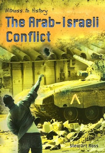 The Arabisraeli Conflict (Witness to History) Education