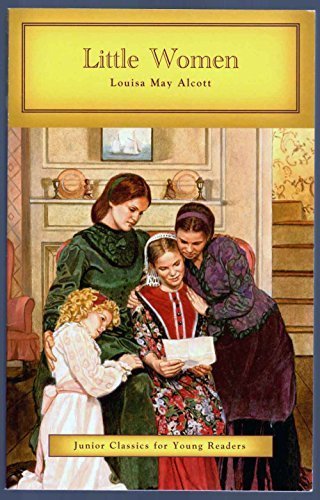Little Women (Junior Classics for Young Readers) by Louisa May Alcott (2009) Paperback book