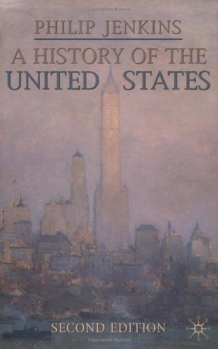 A History of the United States (Palgrave Essential Histories Series) Politics & History