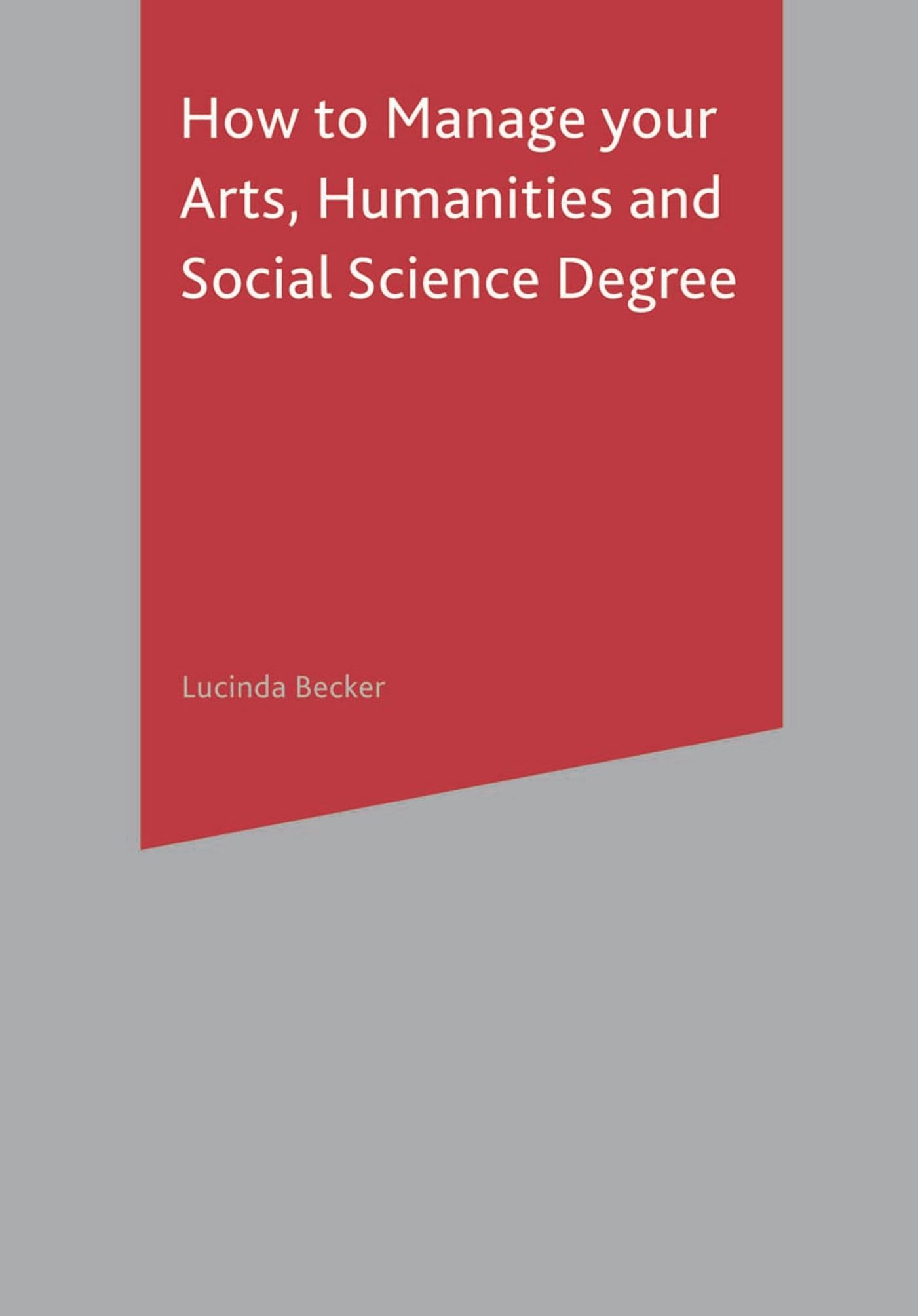 How to Manage your Arts, Humanities and Social Science Degree Study Guides
