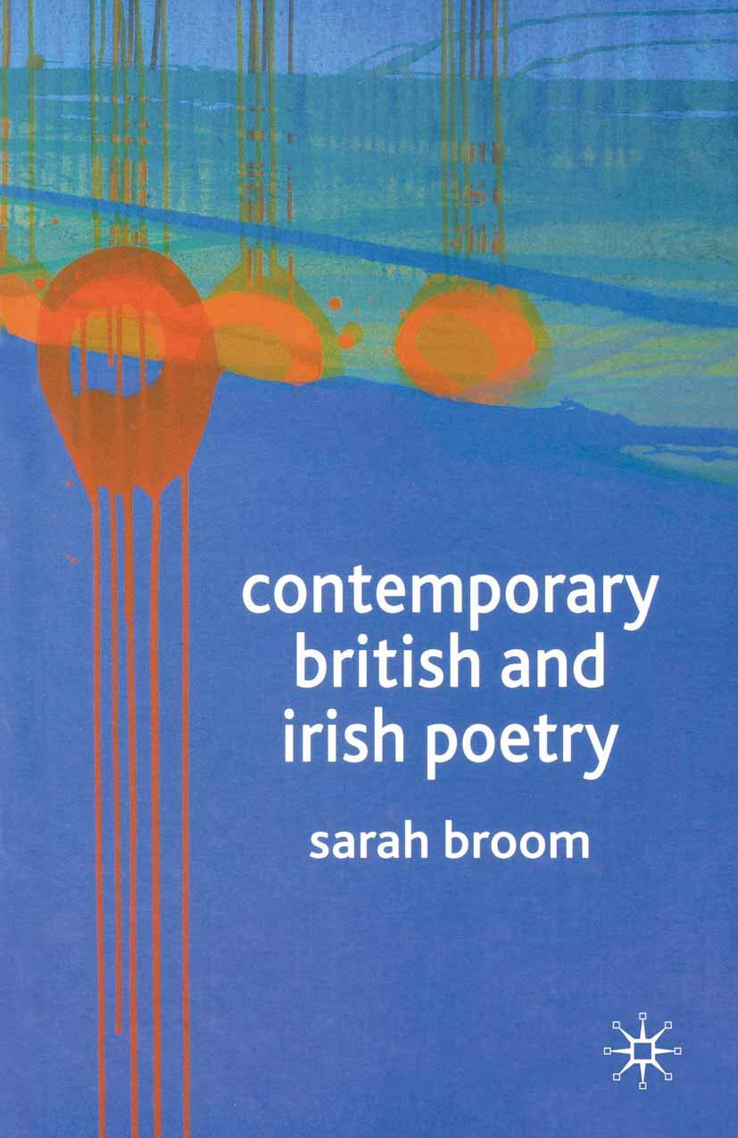 Contemporary British and Irish Poetry: An Introduction Poetry