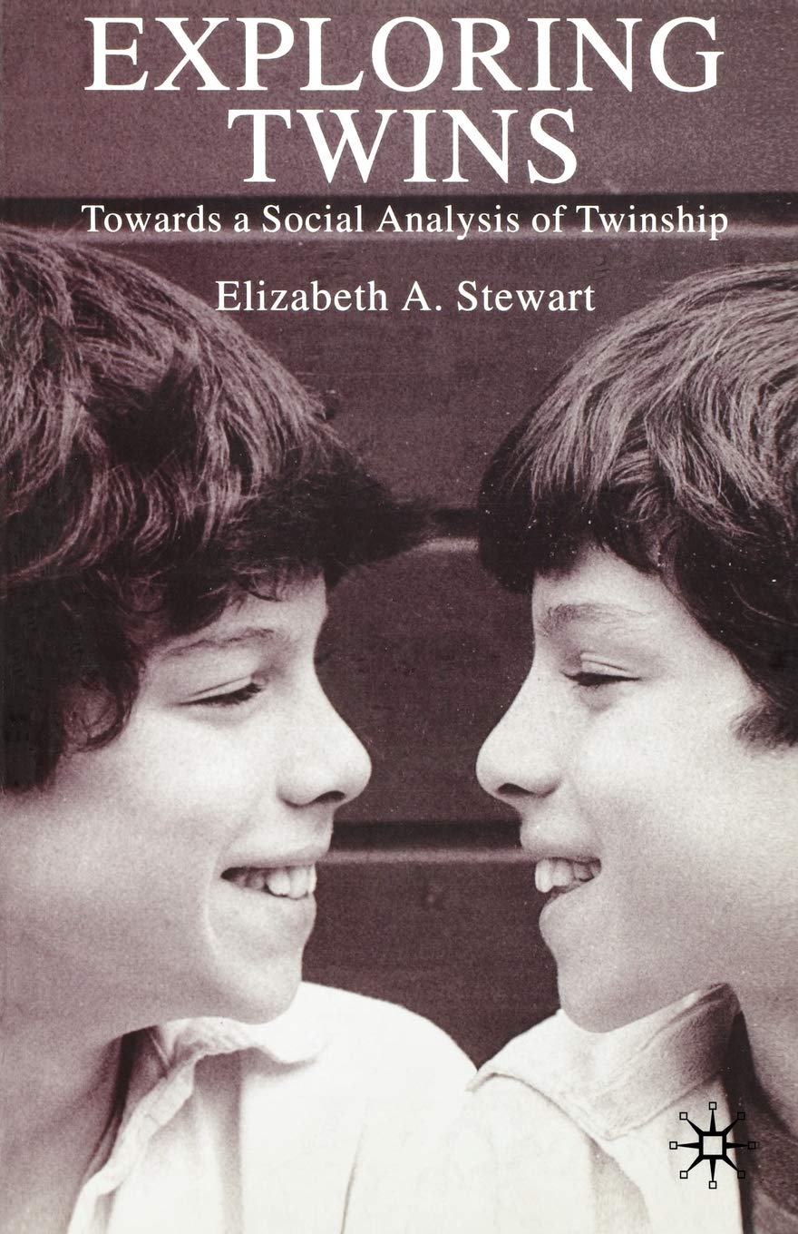 Exploring Twins: Towards a Social Analysis of Twinship book