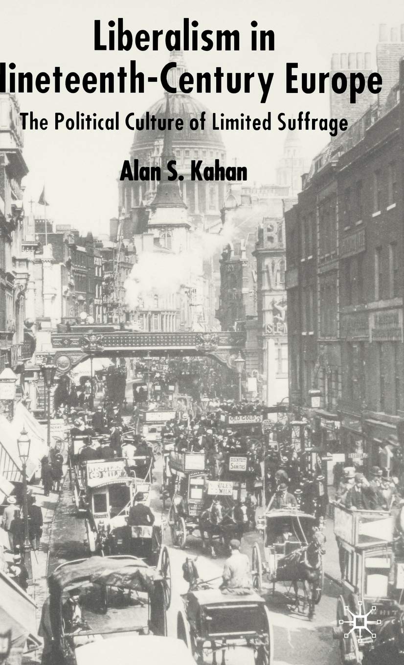 Liberalism in Nineteenth Century Europe Law