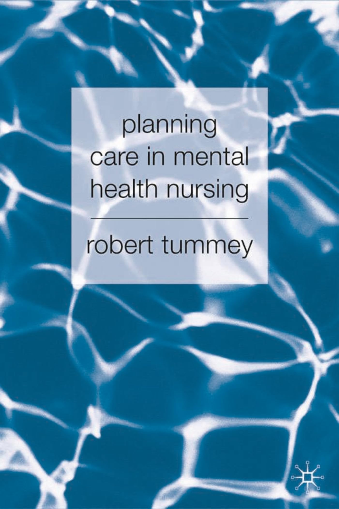 Planning Care in Mental Health Nursing Medicine
