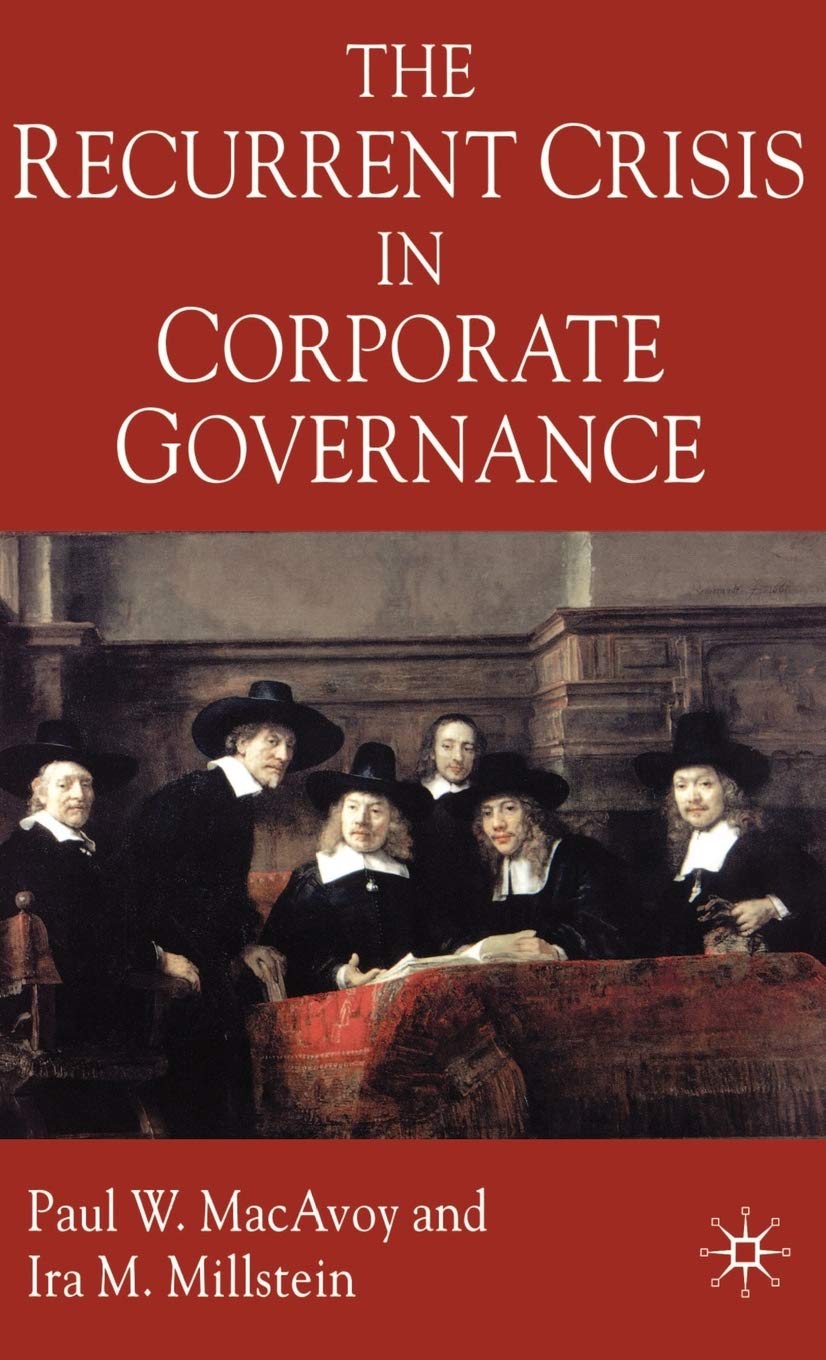 The Recurrent Crisis in Corporate Governance Law