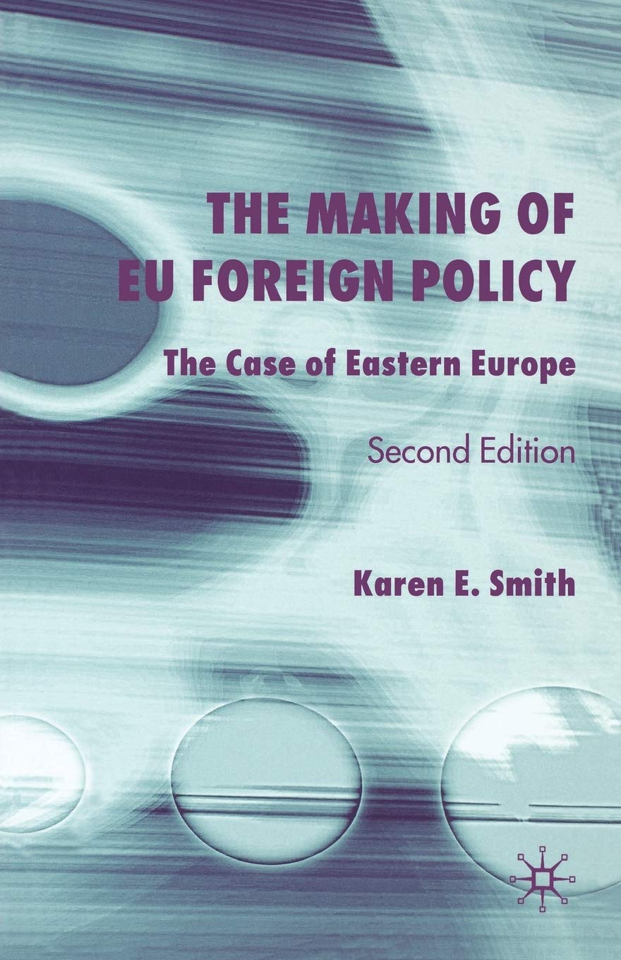 The Making of EU Foreign Policy: The Case of Eastern Europe Law