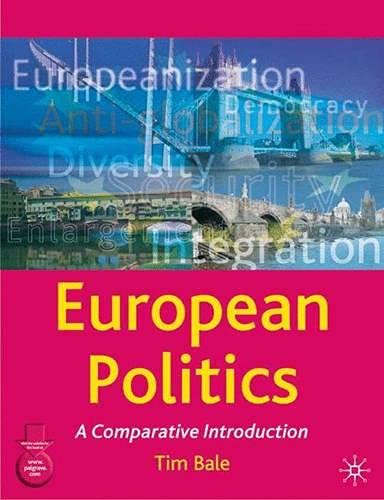 European Politics: A comparative Introduction (comparative Government and Politics) Politics & History