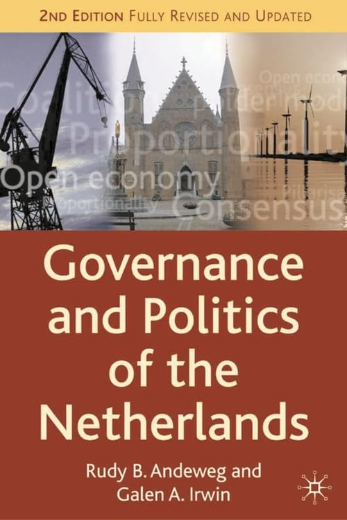 Governance And Politics Of The Netherlands book
