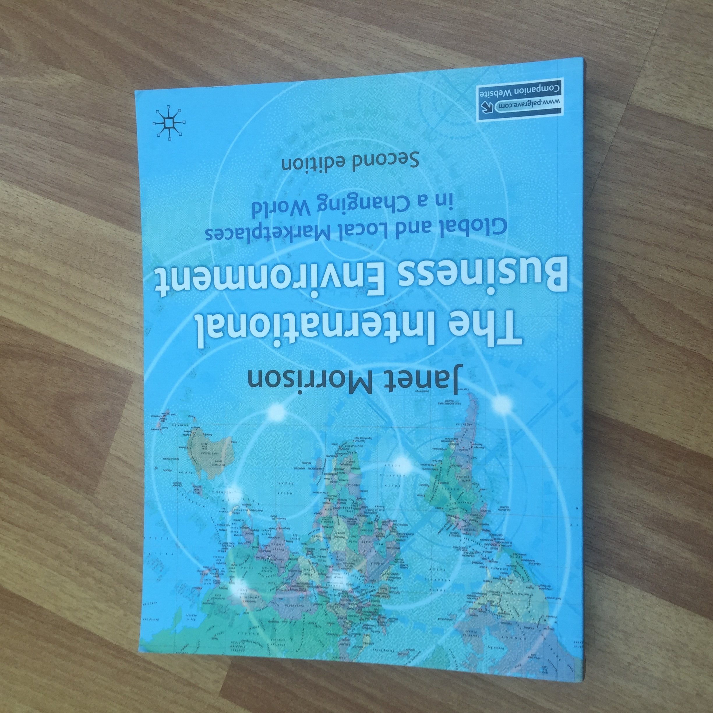 The International Business Environment: Global and Local Marketplaces in a Changing World Law