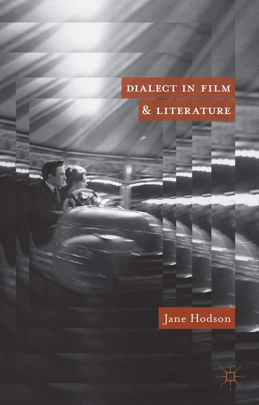Dialect in Film and Literature Social Sciences