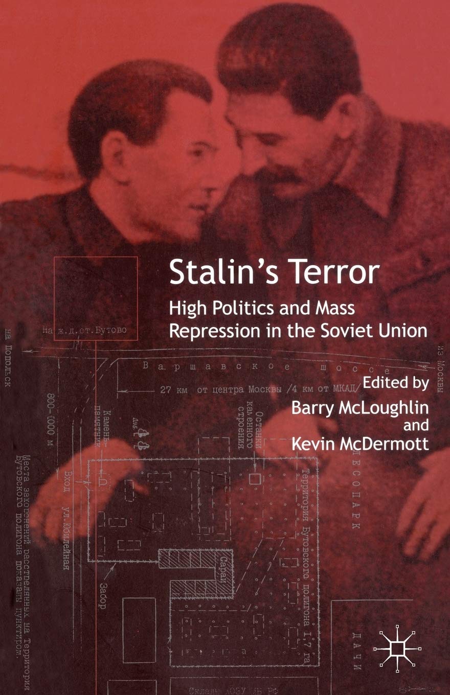 Stalin's Terror: High Politics and Mass Repression in the Soviet Union German history