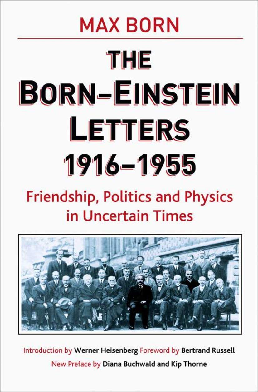 Born-Einstein Letters, 1916-1955: Friendship, Politics and Physics in Uncertain Times (Macmillan Science) Law