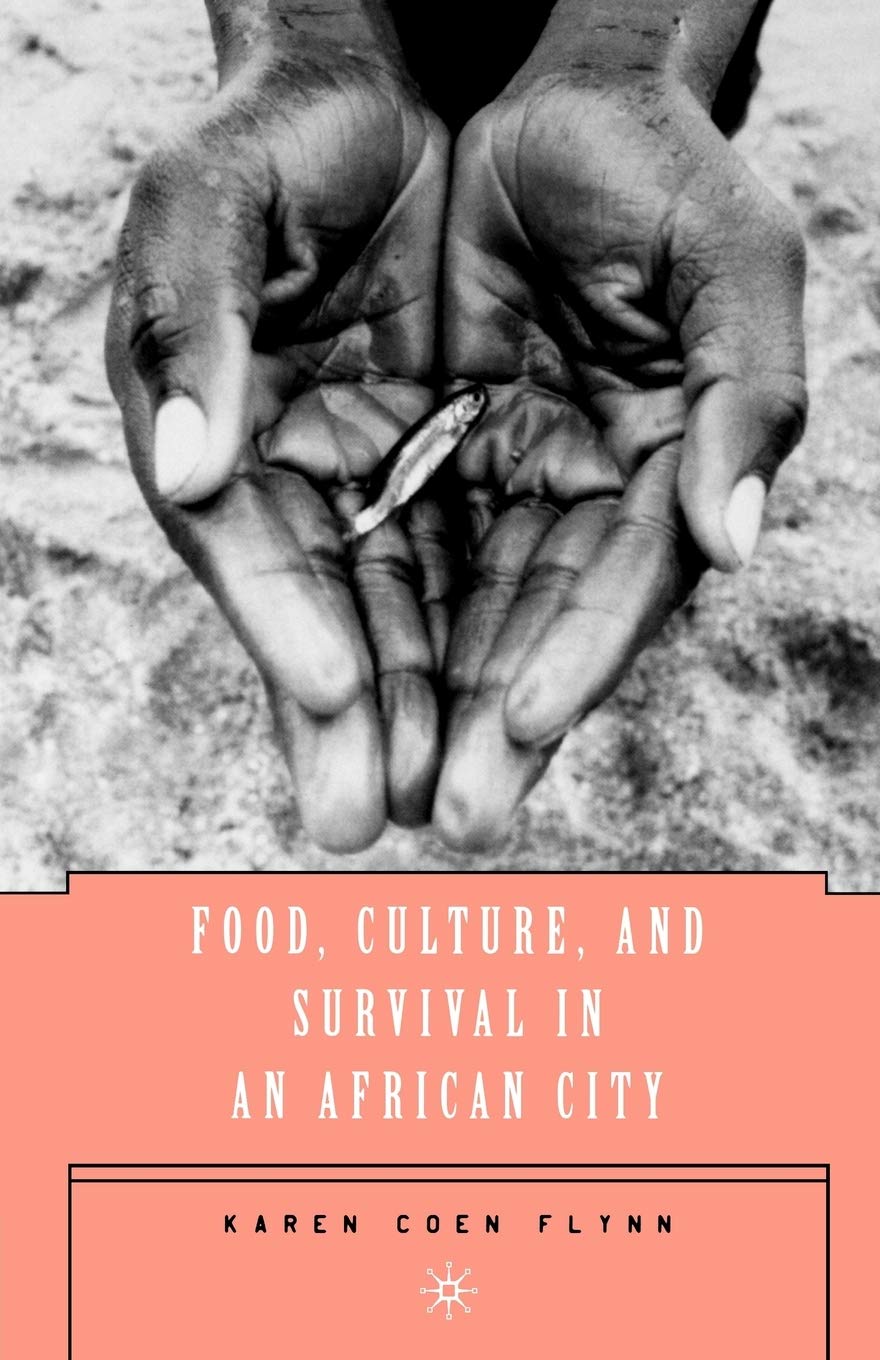 Food, Culture, and Survival in an African City Law